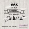 ideeviduell Plotterdatei Statement ich bin ein Einhorn