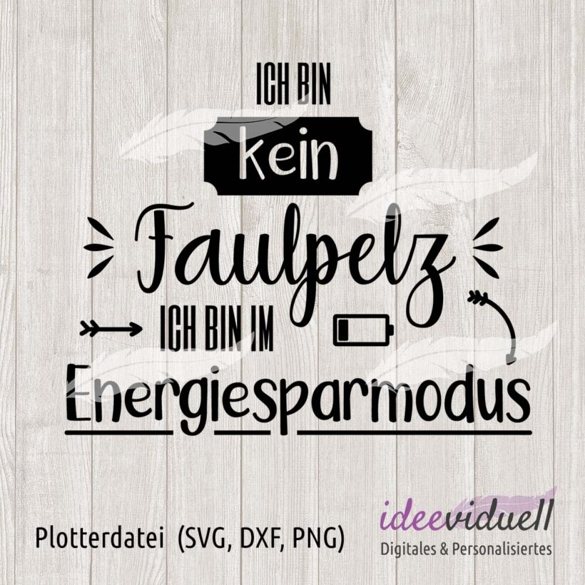 ideeviduell Plotterdatei Statement Energiesparmodus