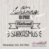 Plotterdatei Sarkasmus ideeviduell
